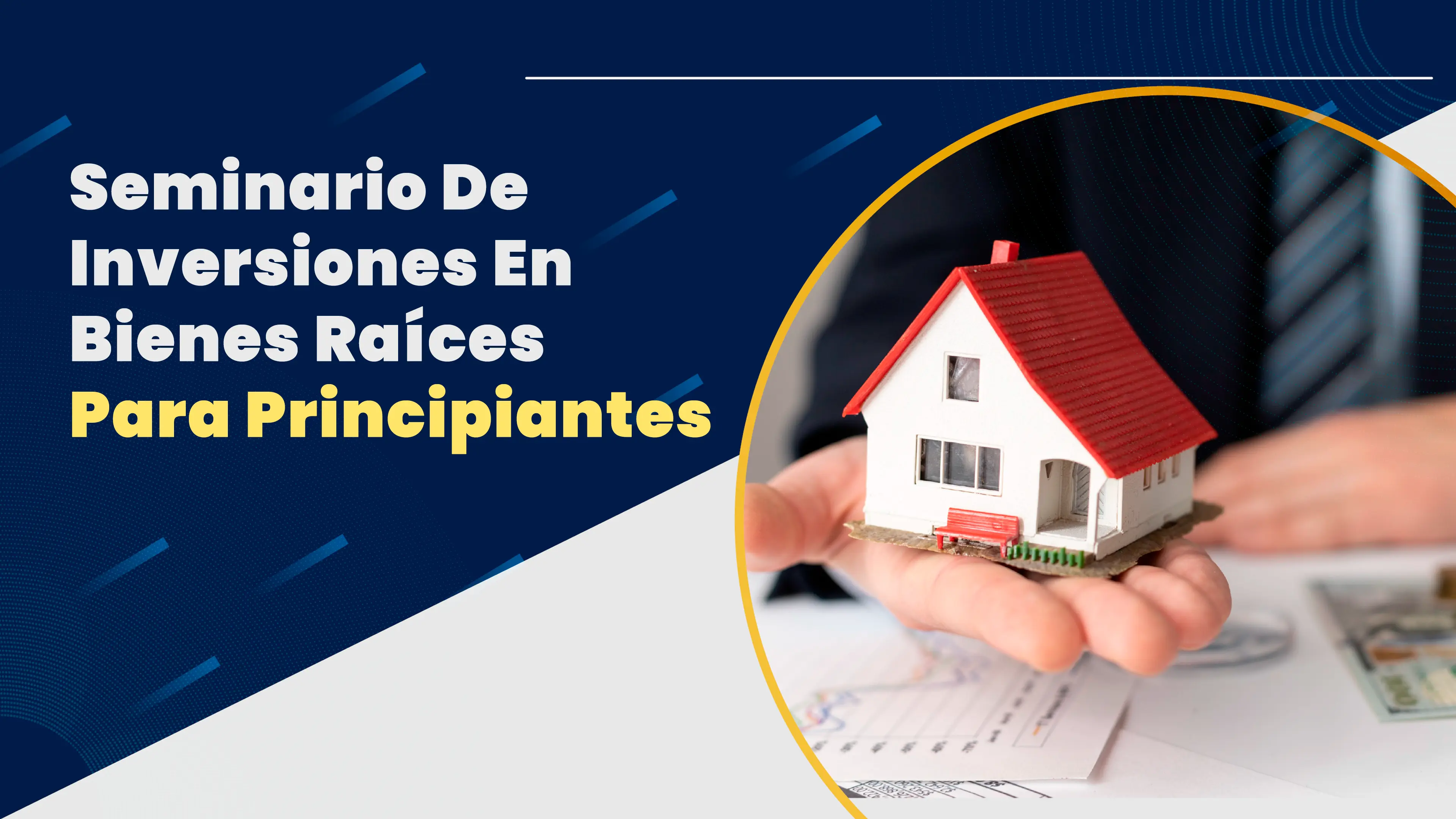 Seminario De Inversiones En Bienes Raíces Para Principiantes